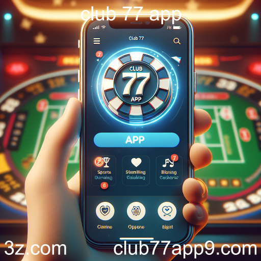 Apostas Esportivas no Club 77 App: Tudo que Você Precisa Saber
